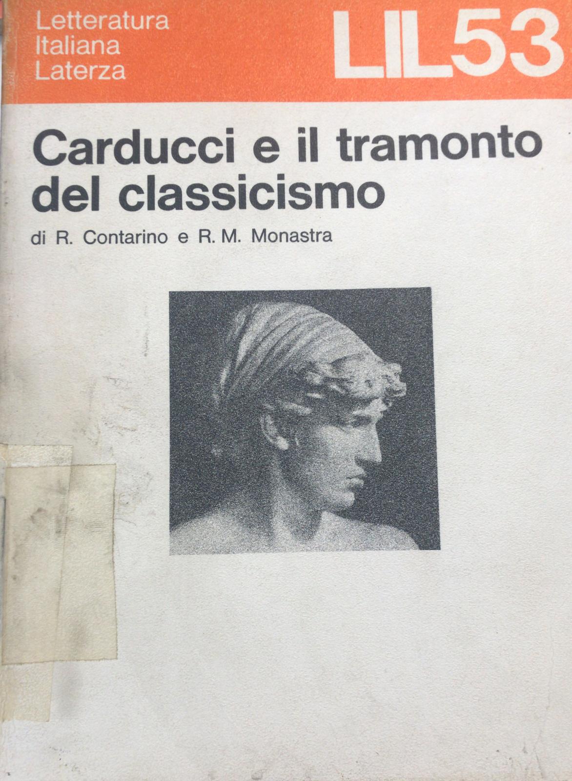 CARDUCCI E IL TRAMONTO DEL CLASSICISMO